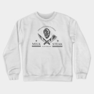 Philadelphia milk steak Crewneck Sweatshirt